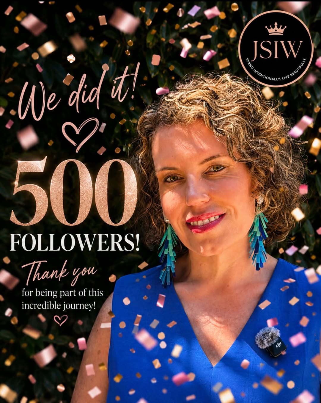 Jessica celebrating 500 Just Spend It Well followers with colorful confetti and a thank-you message