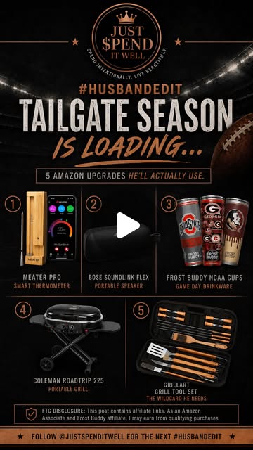 Husband Edit Tailgate Season lineup with MEATER Pro, Bose SoundLink Flex, Frost Buddy NCAA cups, Coleman RoadTrip 225, and GRILLART grill tools